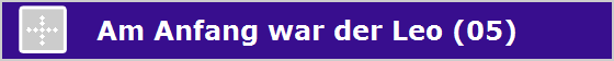 Am Anfang war der Leo (05)
