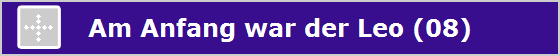 Am Anfang war der Leo (08)