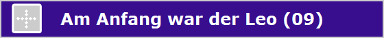 Am Anfang war der Leo (09)