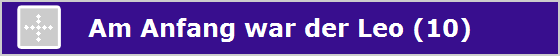 Am Anfang war der Leo (10)